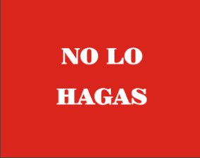 no-lo-hagas1.gif